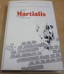 Marcus Valerius Martialis - Posměšky a jízlivosti (1983)