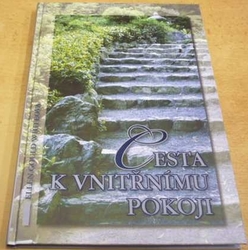Ellen Gould Whiteová - Cesta k vnitřnímu pokoji (2005)