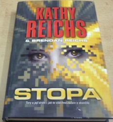 Kathy Reichs - Stopa (2016)