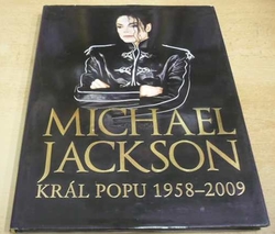 Chris Roberts - Michael Jackson – Král popu 1958–2009 (2009)