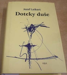 Jozef Leikert - Doteky duše (2015)