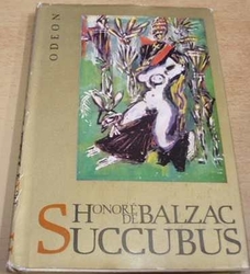 Honoré de Balzac - Succubus (1976)
