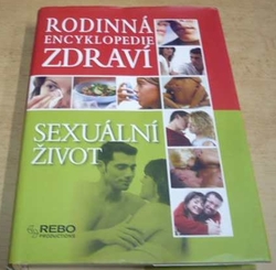Rodinná encyklopedie zdraví - Sexuální život (2009)