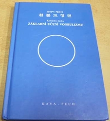 Základní učení Vonbulizmu. Korejsky - česky (2006)