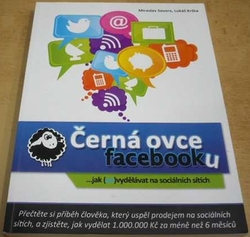 Miroslav Severa - Černá ovce Facebooku (2013)
