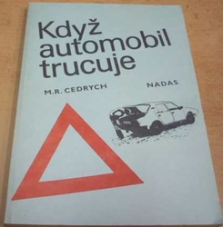 Mario René Cedrych - Když automobil trucuje (1987)