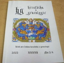 Heraldika a genealogie XXXVI. No: 3/4 2003 (2003)