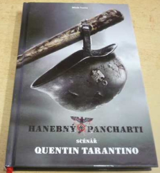 Quentin Tarantino - Hanebný pancharti (2009)