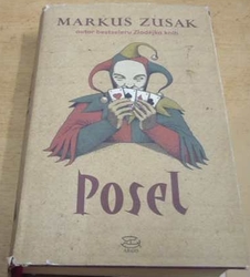 Markus Zusak - Posel (2012)