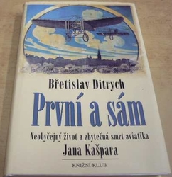 Břetislav Ditrych - První a sám (2001)