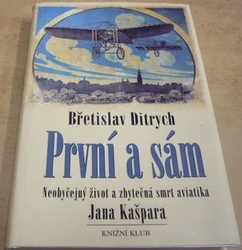 Břetislav Ditrych - První a sám (2001)
