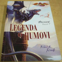 Richard A. Knaak - Legenda o Humovi (2007)