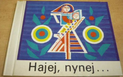 J. Háj - Hajej, nynej . . . (1975)