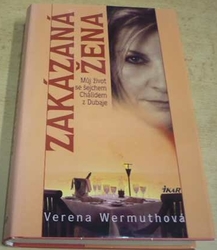 Verena Wermuthová - Zakázaná žena (2009)