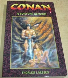 Thorleif Larssen - Conan a svatyně démonů (2002)