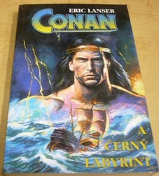 Eric Lanser - Conan a černý labyrint (2001)