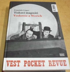 František Cinger - Tiskoví magnáti Voskovec a Werich (2008) oboustranná kniha