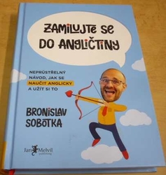 Bronislav Sobotka - Zamilujte se do angličtiny (2021)