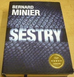 Bernard Minier - Sestry (2019)