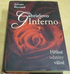Sylvain Reynard - Gabrielovo Inferno (2013)