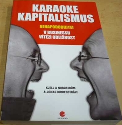 Kjell A. Nordström - Karaoke kapitalismus (2005)
