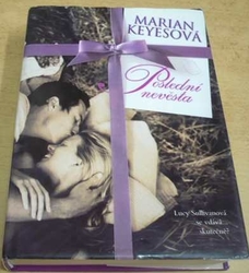 Marian Keyesová - Poslední nevěsta (2002)