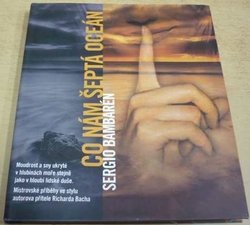Sergio Bambarén - Co nám šeptá oceán (2009)
