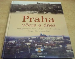 Praha včera a dnes (1999) čtyřjazyčná 