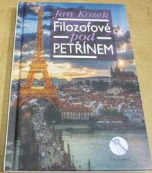 Jan Kosek - Filozofové pod Petřínem (2020)