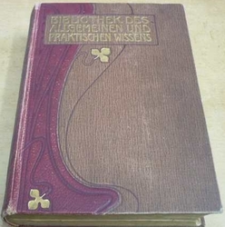 Bibliothek des allgemeinen und praktischen Wissens II. (1920)