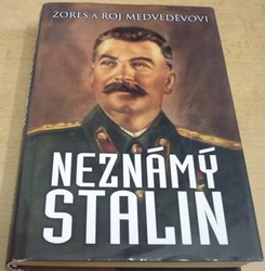 Žores Medveděv - Neznámý Stalin (2003) 