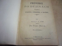 František Brdlík - Průvodce po dějinách věku starého, středníhaanového (1891)
