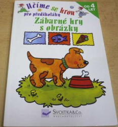 Učíme se hrou pro předškoláky. Zábavné hry s obrázky (2009)