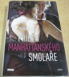 Michael Dahlie - Příběh manhattanského smolaře (2010)