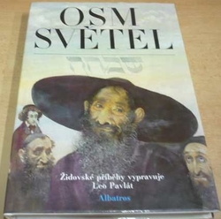 Leo Pavlát - Osm světel (1992) PODPIS ILUSTRÁTORA !!!