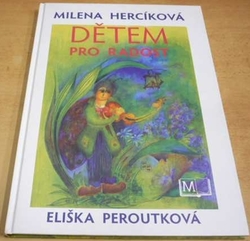 Milena Hercíková - Dětem pro radost (2010)