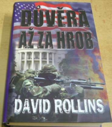 David Rollins - Důvěra až za hrob (2013)