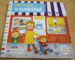Jak to žije v cukrárně (2018) pohyblivé leporelo