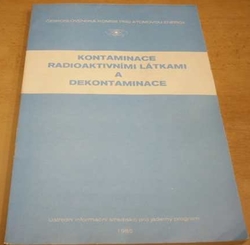 Jan Severa - Kontaminace radioaktivními látkami a dekontaminace (1985)