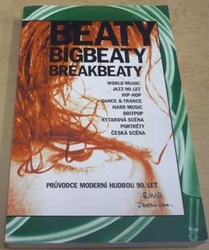 Petr Dorůžka - Beaty, bigbeaty, breakbeaty (1998)