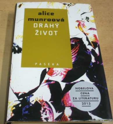Alice Munroová - Drahý život (2014)