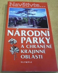 Josef Rubín - Národní parky a chráněné krajinné oblasti (2003)