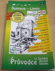 Petr David - Průvodce po Čechách, Moravě a Slezsku - Šumava - Lipno 23 (2000)