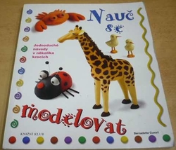 Bernadette Cuxart - Nauč se modelovat (2011)