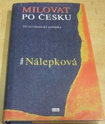 Táňa Nálepková - Milovat po česku (2000)