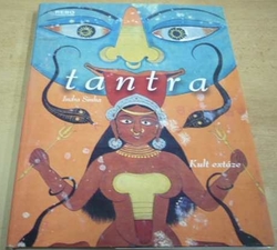 Indra Sinha - Tantra. Kult extáze (2001)