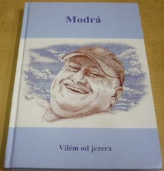 Vilém Hubka - Modrá (2013)