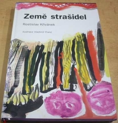 Rostislav Křivánek - Země strašidel (2009)