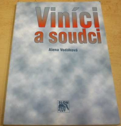 Alena Vodáková - Viníci a soudci (1998)
