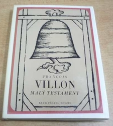 François Villon - Malý testament (1975)